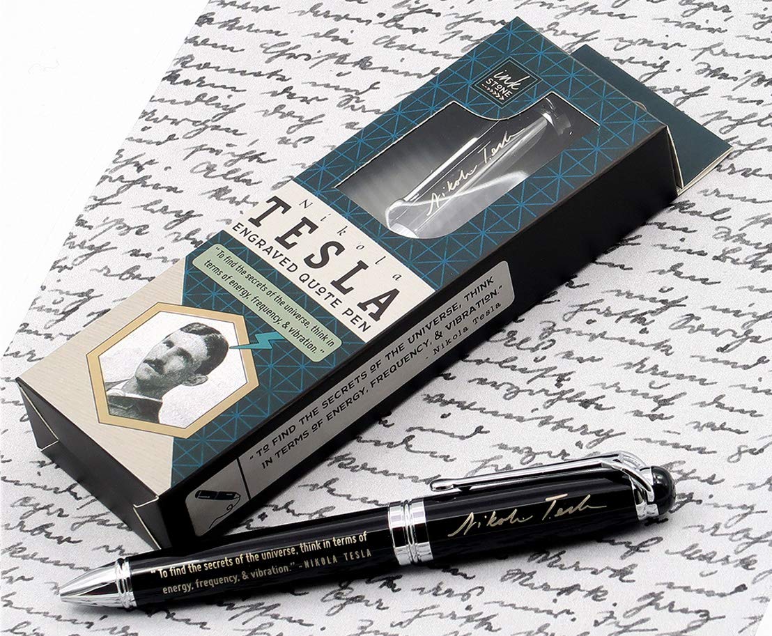 Nikola Tesla Engraved Quote Pen - To Find the Secrets of the Universe, Think in Terms of Energy