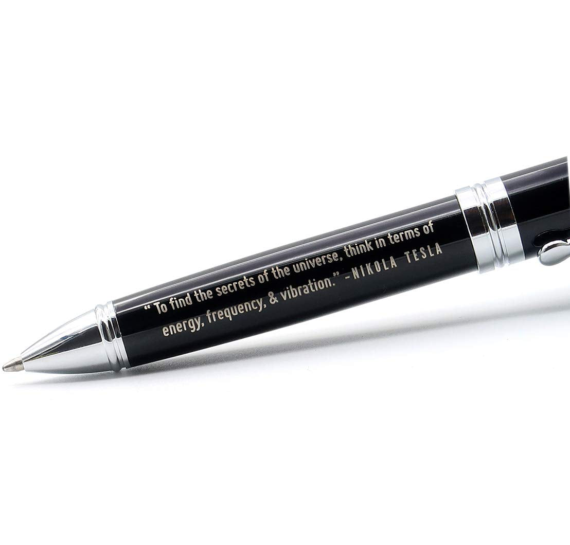 Nikola Tesla Engraved Quote Pen - To Find the Secrets of the Universe, Think in Terms of Energy