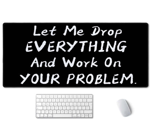 SSOIU Funny Saying Desk Mat,Large Mouse Pad 35.5" x 15.7" XXL Extended Gaming Mouse Pad Mat with