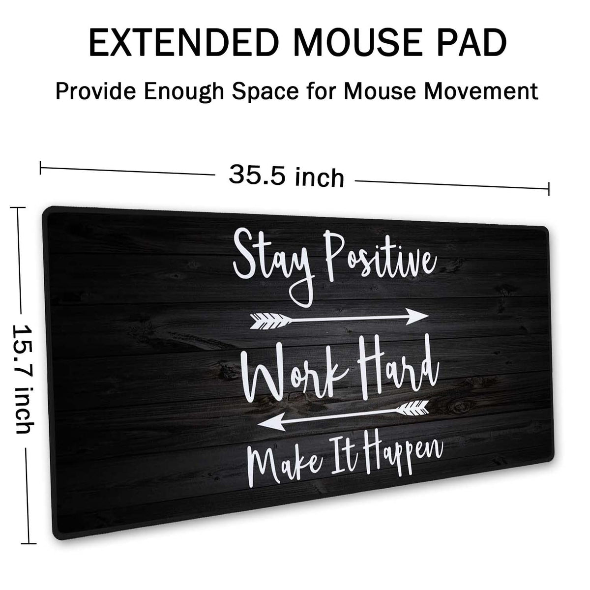 Extended Gaming Mouse Pad (35.5x15.7 in), Stay Positive Work Hard and Make It Happen Inspirational