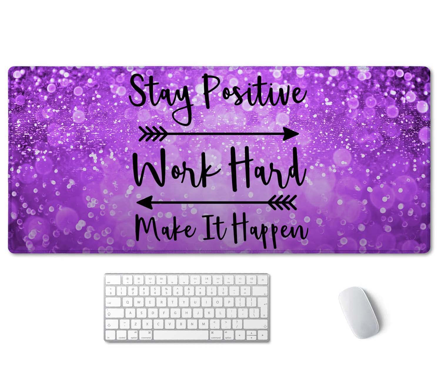 SSOIU Extended Mouse Pad Stay Positive Work Hard and Make It Happen Inspirational Quotes Mousepad