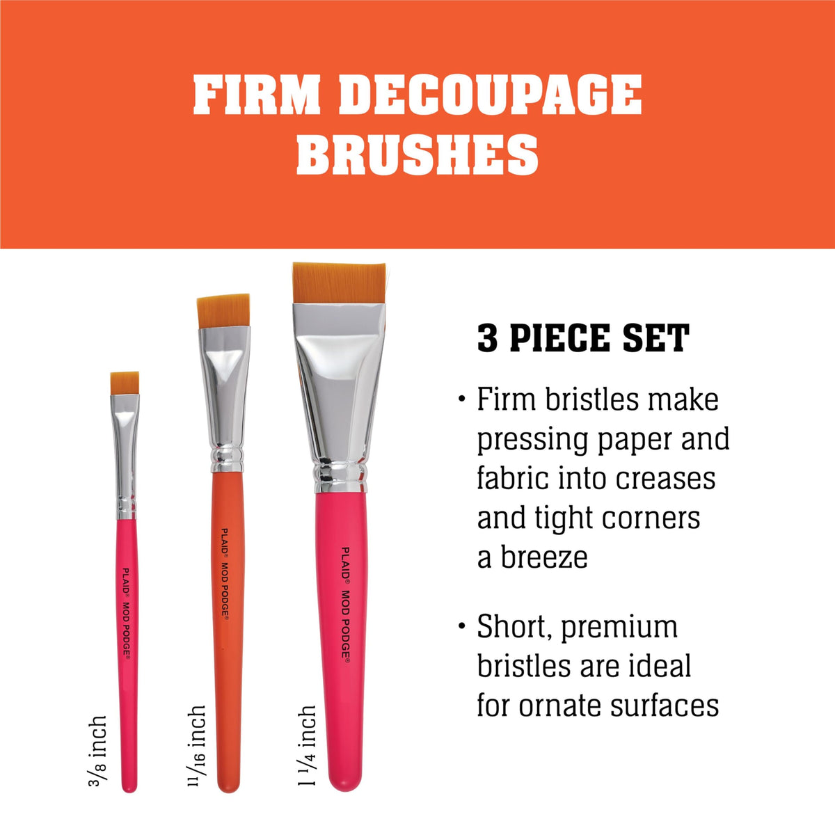 Mod Podge Furniture Brush Set of 3 (1 1/4-Inch, 11/16-Inch, 3/8-Inch), 24781 One Each, Original