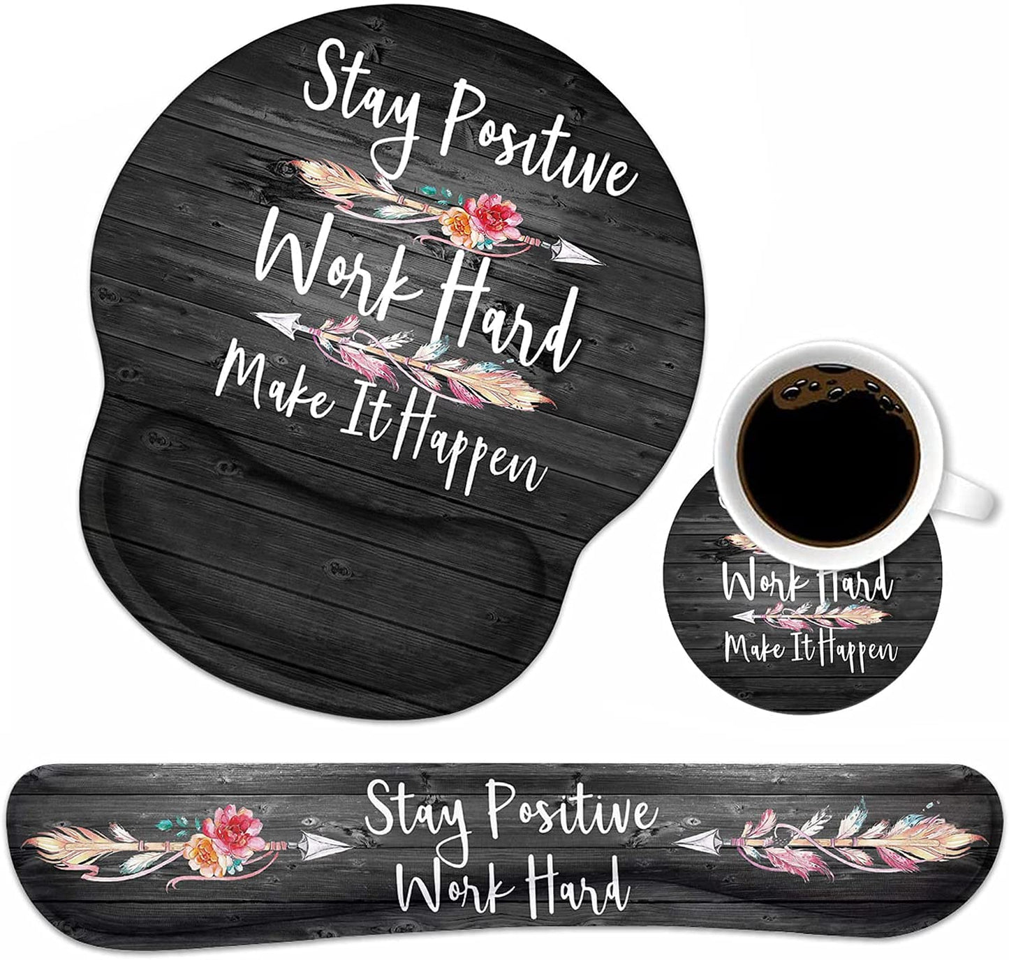 Keyboard Wrist Rest and Mouse Pad Wrist Support Set with Coasters, Stay Positive Work Hard and Make