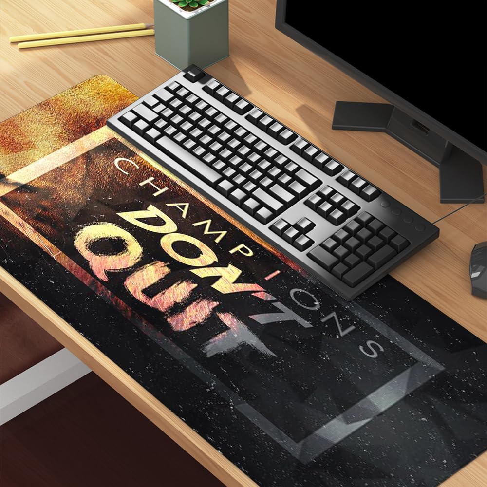Reateforin Champions Don’t Quit Inspirational Mousemat Large Gaming Mouse Pad Extended Desk