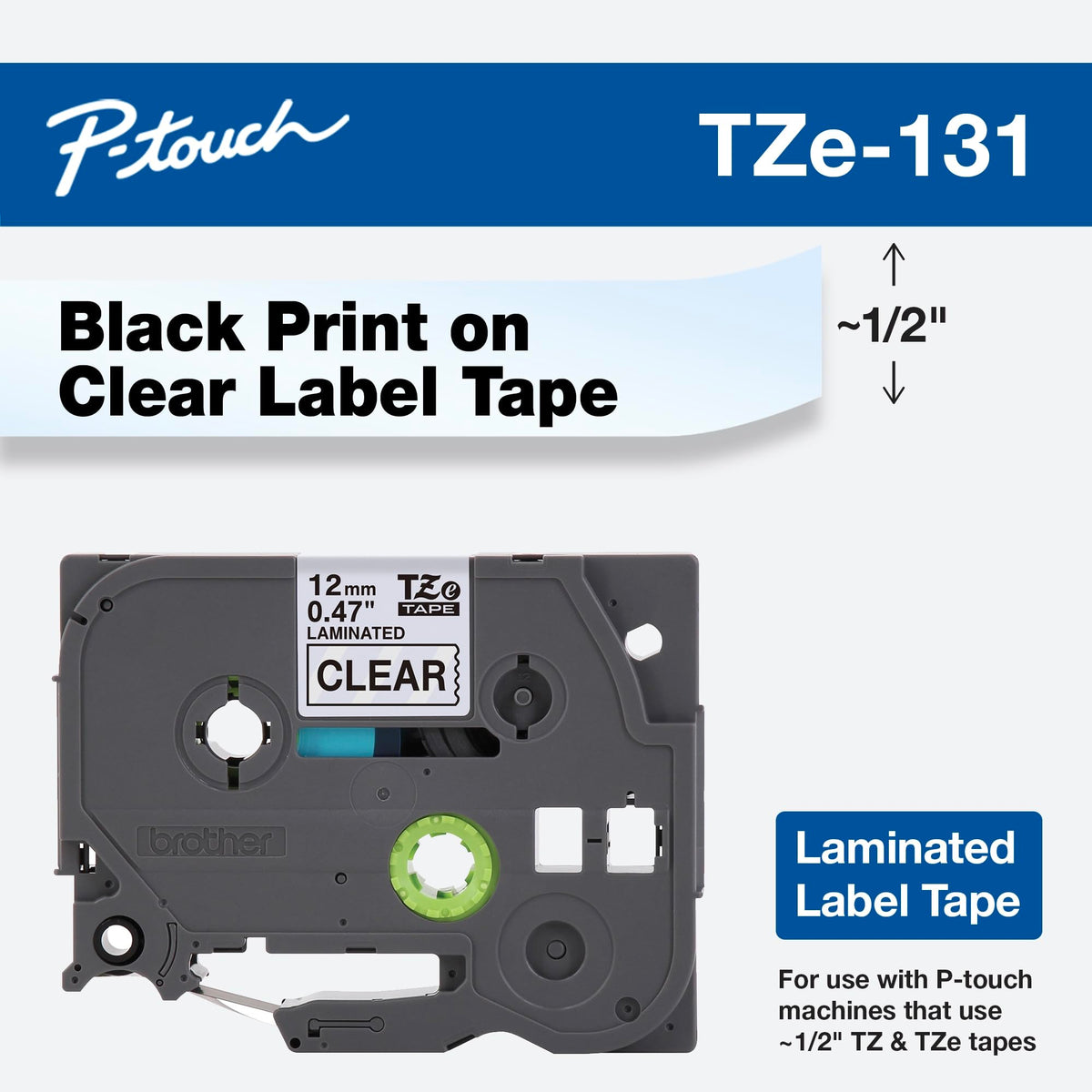 Brother Genuine P-touch TZE-131 Tape, 1/2" (0.47") Standard Laminated P-touch Tape, Black on Clear