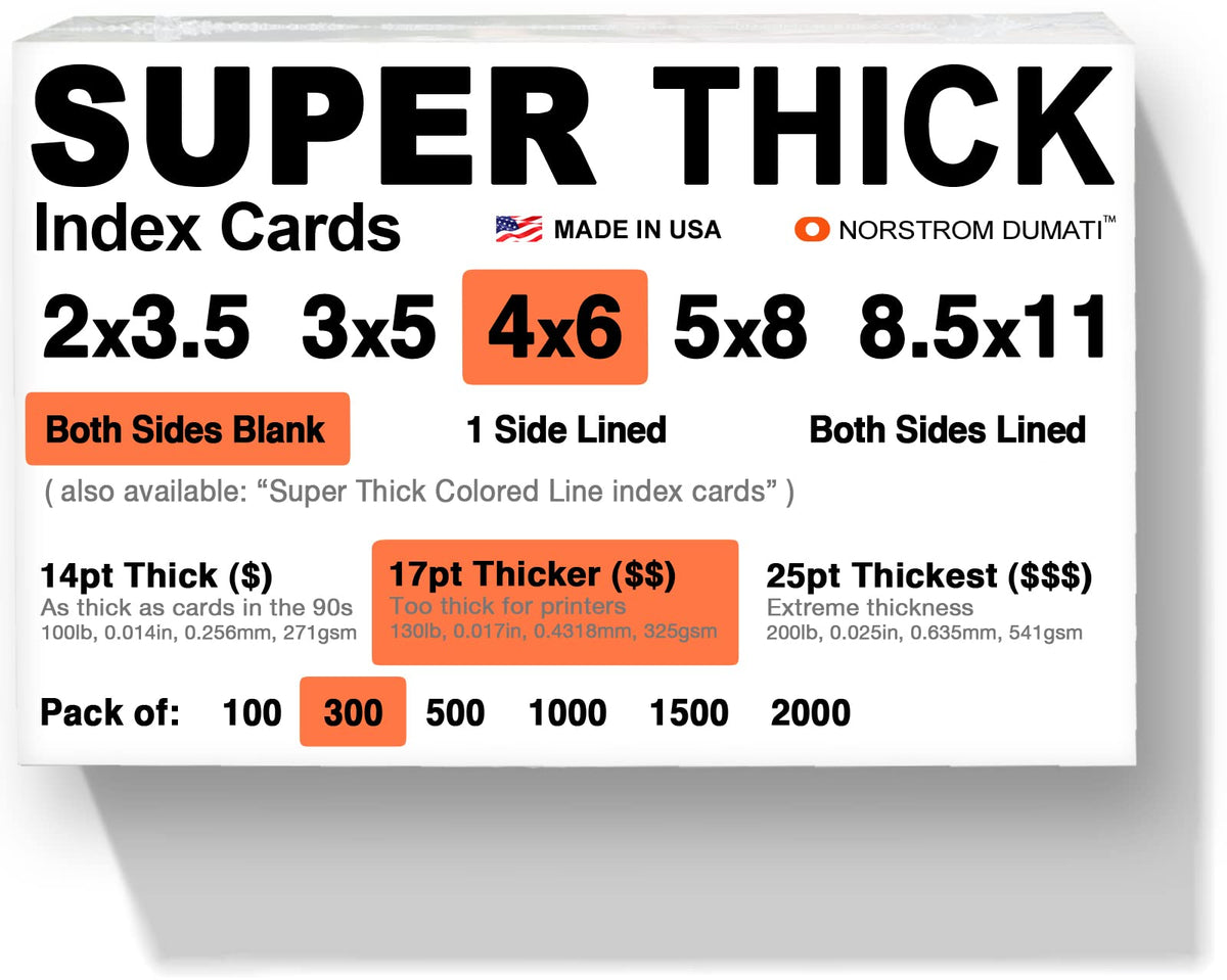 300 SUPER THICK index cards / 4"x6" / 17pt (0.017") 130lb / blank un-ruled/archival acid-free
