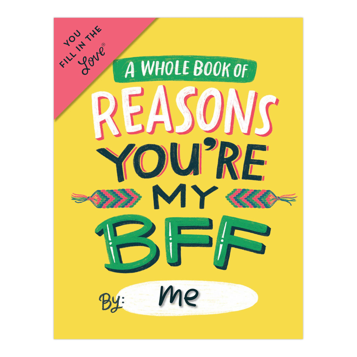 Em & Friends Reasons You're My BFF Fill in the Love Book (Em & Friends Fill in the Love Books)