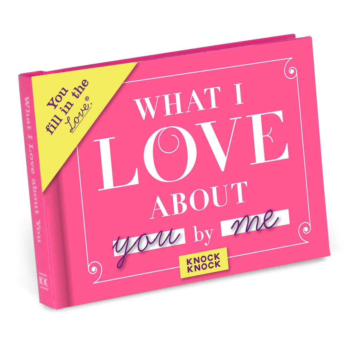 What I Love about You Fill in the Love Book