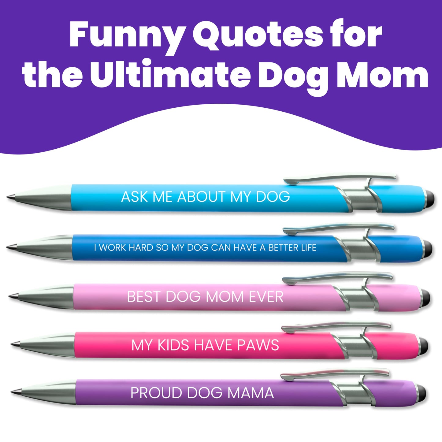 Funny Dog Mom+Lover Gift Pen Set, 5 Black Ink Ballpoint Pens, Stylus Tip