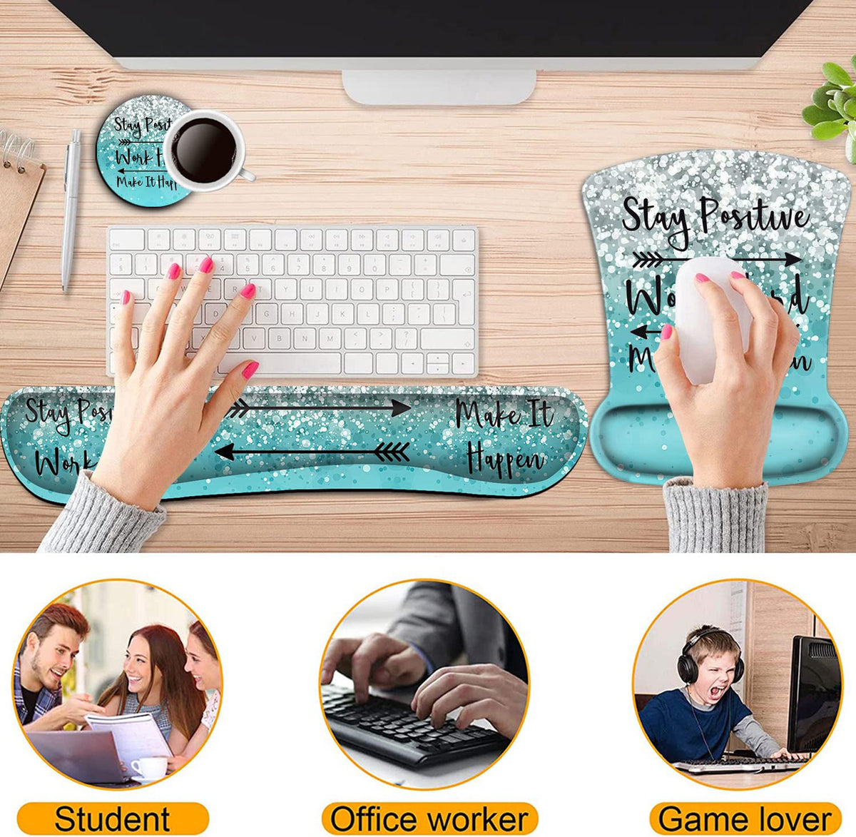 Keyboard Wrist Rest and Mouse Pad Wrist Support Set,Stay Positive Work Hard and Make It Happen Blue